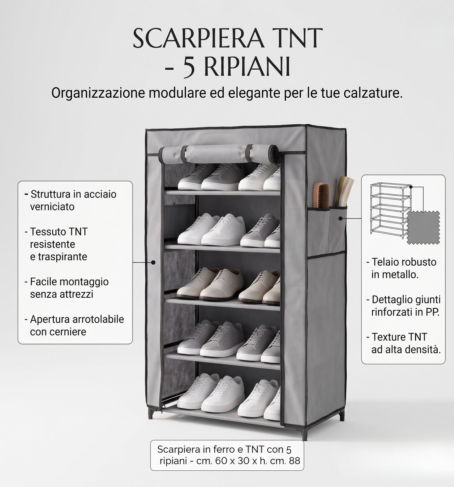 Scarpiera Salvaspazio in TNT e Ferro a 5 Ripiani - Grigio - 60 x 30 x 88 cm